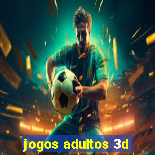 jogos adultos 3d